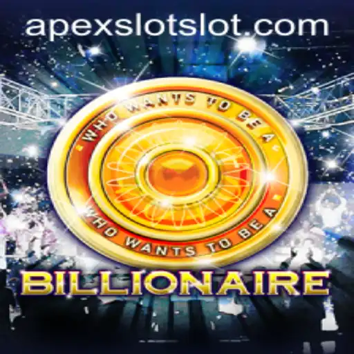Unveiling the Exciting World of Billionaire by Apexslot