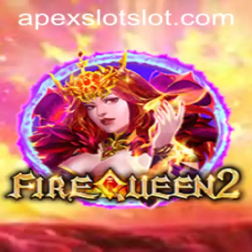Unveiling the Thrills of FireQueen2: A Deep Dive into Apexslot Gaming