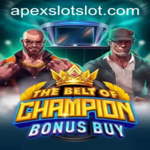 Exploring TheBeltOfChampionBonusBuy: An Apexslot Adventure