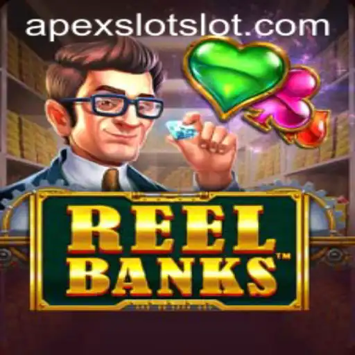 ReelBanks: A Comprehensive Introduction to the Exciting Game by Apexslot